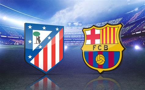 fc barcelone vs atlético madrid